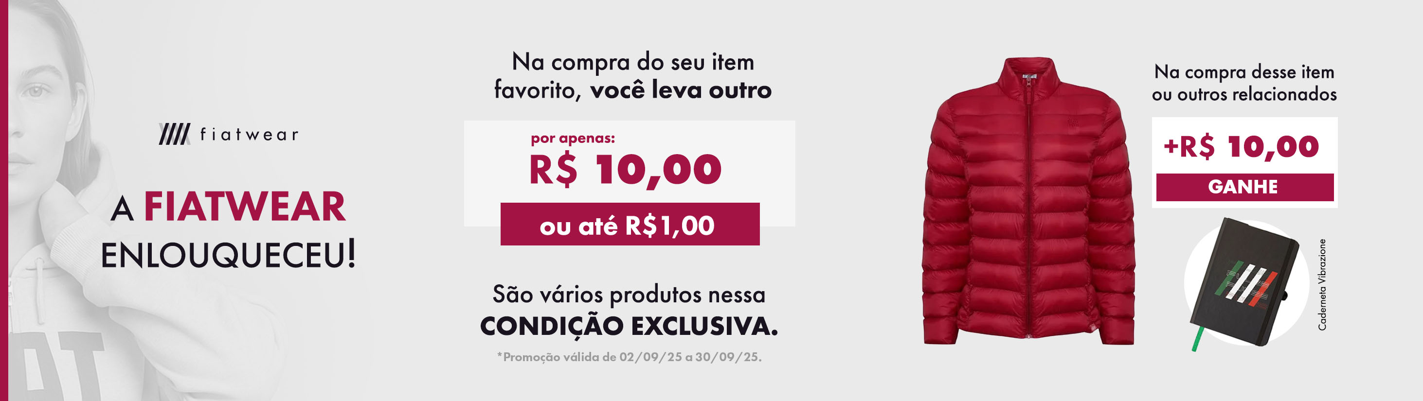 Fiat - Compre dois itens